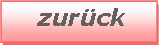 Textfeld:     zur�ck